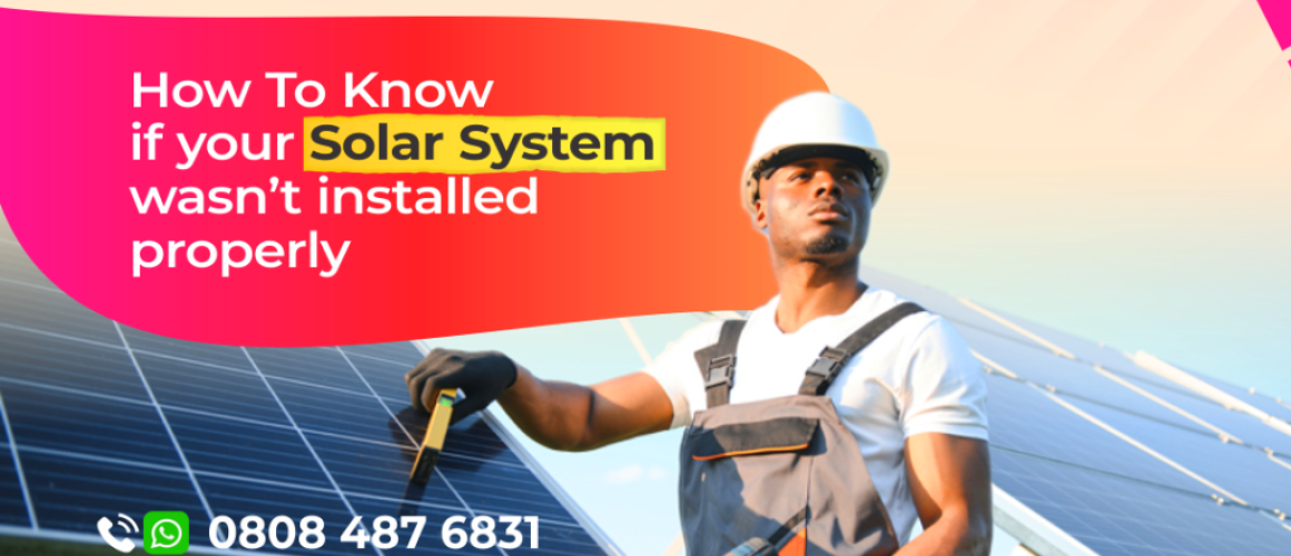 How To Know If Your Solar System was Installed The wrong way